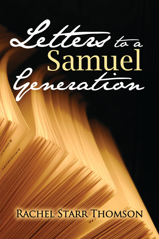 Letters to a Samuel Generation [EBOOK]