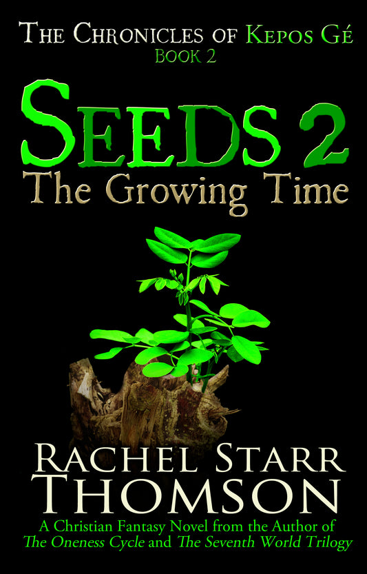 Seeds 2: The Growing Time [PAPERBACK]