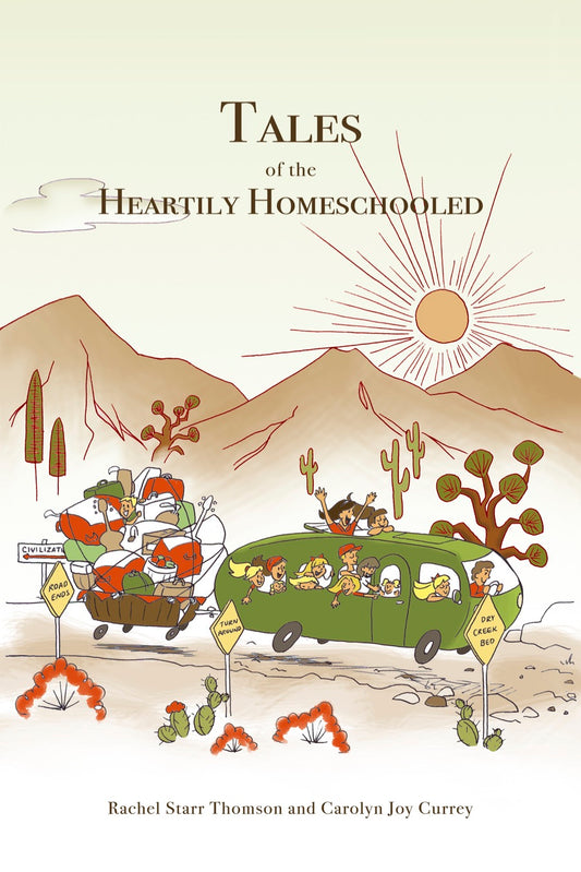 Tales of the Heartily Homeschooled [EBOOK]